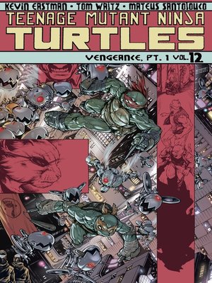 cover image of Teenage Mutant Ninja Turtles (2011), Volume 12